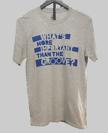 Whats more important than the Groove?